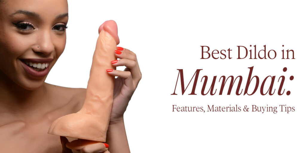Best Dildo in Mumbai